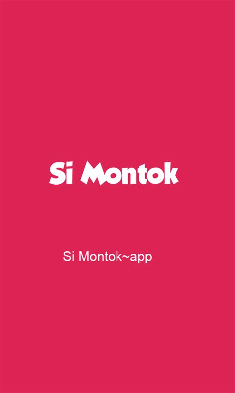 Si Montok: A Comprehensive Streaming Application .